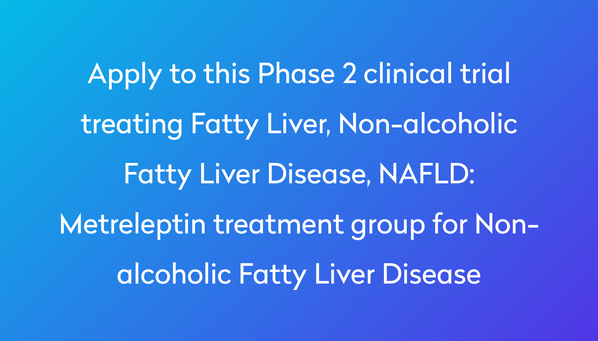 metreleptin-treatment-group-for-non-alcoholic-fatty-liver-disease